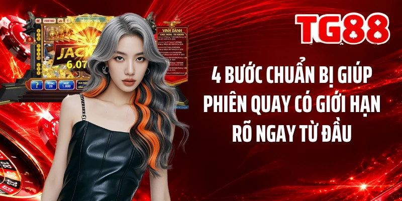 4 bước chuẩn bị giúp phiên quay có giới hạn rõ ngay từ đầu